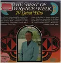 LP - Lawrence Welk - The Best Of Lawrence Welk: 20 Great Hits