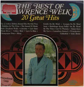 Lawrence Welk - The Best Of Lawrence Welk: 20 Great Hits