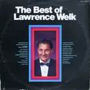 Double LP - Lawrence Welk - The Best Of Lawrence Welk