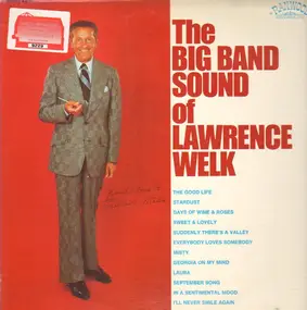 Lawrence Welk - The Big Band Sound Of Lawrence Welk