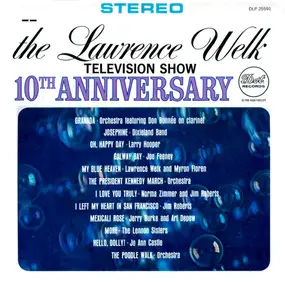 Lawrence Welk - The Lawrence Welk Television Show 10th Anniversary