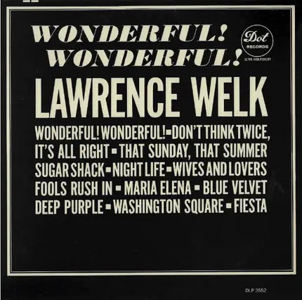 Lawrence Welk - Wonderful! Wonderful!