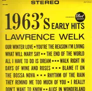 Lawrence Welk - 1963's Early Hits