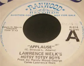 Lawrence Welk's Hotsy Totsy Boys - Applause / Smiles