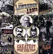 The Lawrence Arms - The Greatest Story Ever Told