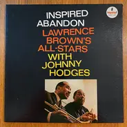 Lawrence Brown's All-Stars With Johnny Hodges - Inspired Abandon