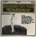LP - Lawrence Cook, Tim Ramsey a.o. - Broadway Rhythms - Rare piano roll versions from the musical comedies of the 20's & 30's