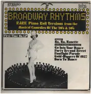 Lawrence Cook, Tim Ramsey a.o. - Broadway Rhythms - Rare piano roll versions from the musical comedies of the 20's & 30's