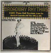 LP - Lawrence Cook, Tim Ramsey a.o. - Broadway Rhythms - Rare piano roll versions from the musical comedies of the 20's & 30's