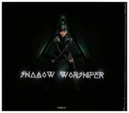 Lawrence Flowers & Intercession - Shadow Worshiper