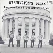 Lawrence Lane & The Kentucky Grass - Washington's Files