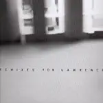 Lawrence - Remixes For Lawrence
