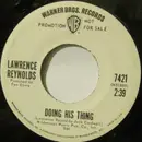 7inch Vinyl Single - Lawrence Reynolds - Doing His Thing / Does It Show