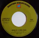 7inch Vinyl Single - Lawrence Reynolds - Jesus Is A Soul Man / I Know A Good Girl (When I Hold One)