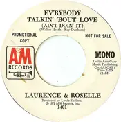Lawrence - Ev'rybody Talkin' 'Bout Love (Ain't Doin' It)
