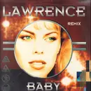 12inch Vinyl Single - Lawrence - Baby (Remix)