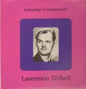 Lawrence Tibbett - Lebendige Vergangenheit
