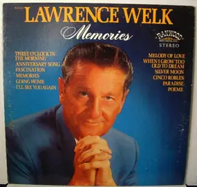Lawrence Welk - Memories