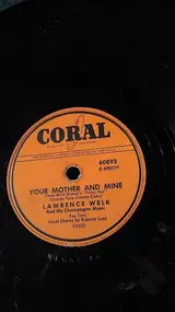 Lawrence Welk - Your Mother And Mine / Oh, Happy Day