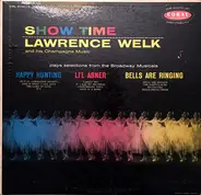 Lawrence Welk And His Champagne Music - Show Time