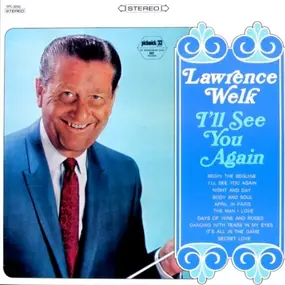 Lawrence Welk - I'll See You Again