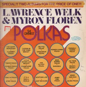 Lawrence Welk - 24 Of The World's Greatest Polkas