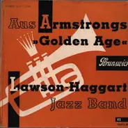 Lawson-Haggart Jazz Band - Aus Armstrongs Golden Age