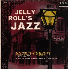 The Lawson-Haggart Jazz Band - Jelly Roll's Jazz