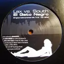 12inch Vinyl Single - Lax vs. South - El Gato Negro