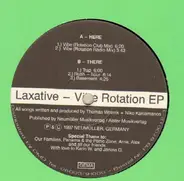 Laxative - Vibe Rotation EP