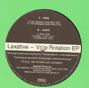 Laxative - Vibe Rotation EP