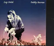 Lay Hold - Debby Barnes