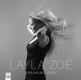 LAYLA ZOE - Breaking Free