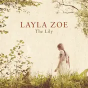 LAYLA ZOE - The Lily