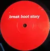 12'' - Layo & Bushwacka! - Break Boot Story