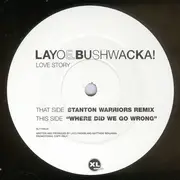 12inch Vinyl Single - Layo & Bushwacka! - Love Story [Remixes - 12' Two] - Promo