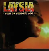 12inch Vinyl Single - Laysia - With Or Without You