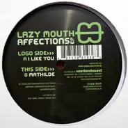 Lazy Mouth - Affections Ep