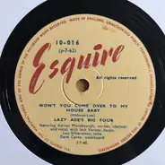 Lazy Ade's Big Four / Graeme Bell And His Australian Jazz Band - Won't You Come Over To My House Baby / Nobody Knows You When You're Down And Out