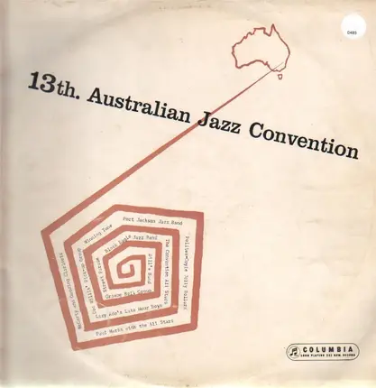 Lazy Ade's Late Hour Boys / Polites-Coyle Jelly Rollers / Black Eagle Jazz Band / Doc Willis Group - 13th. Australia Jazz Convention
