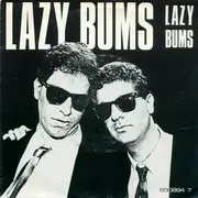 7inch Vinyl Single - Lazy Bums - Lazy Bums