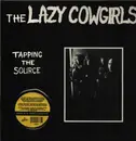 LP - Lazy Cowgirls - Tapping the Source - Color Vinyl