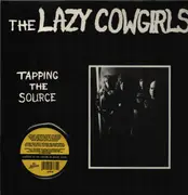 LP - Lazy Cowgirls - Tapping the Source - Color Vinyl