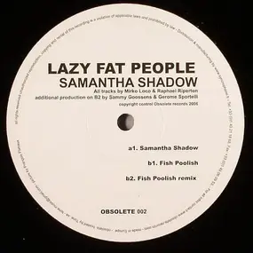 Lazy Fat People - Samantha Shadow