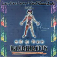 Lazy Hand Leroy & Cool Hand Luke - Handthritus