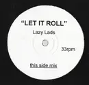 12inch Vinyl Single - Lazy Lads - Let It Roll