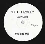 12inch Vinyl Single - Lazy Lads - Let It Roll