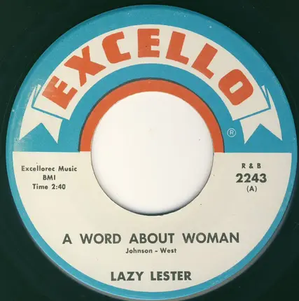 Lazy Lester - A Word About Woman / Could Happen To You