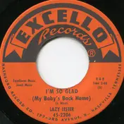 Lazy Lester - I'm So Glad (My Baby's Back Home) / Whoa Now