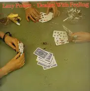 Lazy Poker - Dealin with Feeling